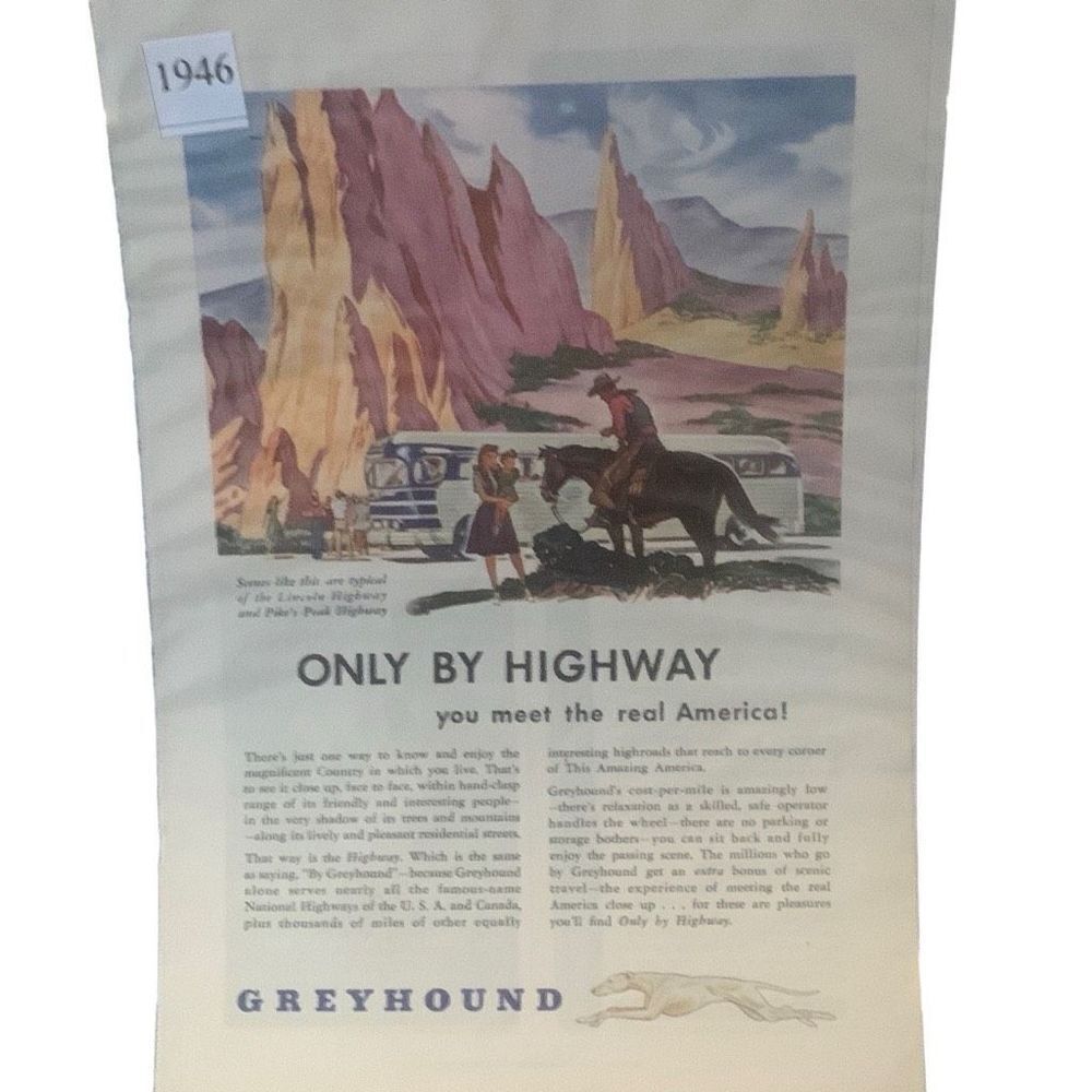 Vintage 1946 Greyhound Only by Highway Ad Advertisement